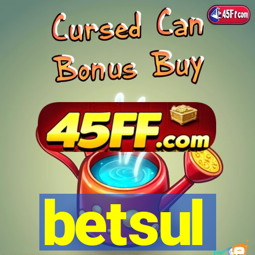 betsul
