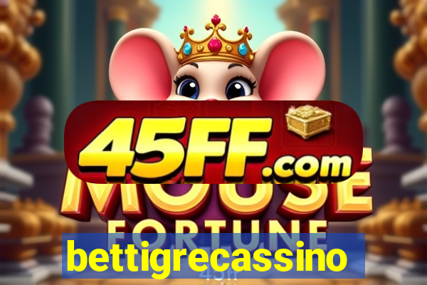 bettigrecassino
