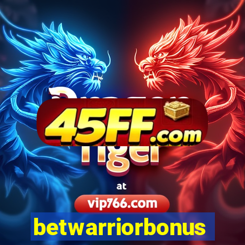 betwarriorbonus