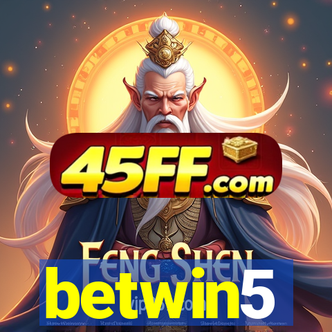 betwin5