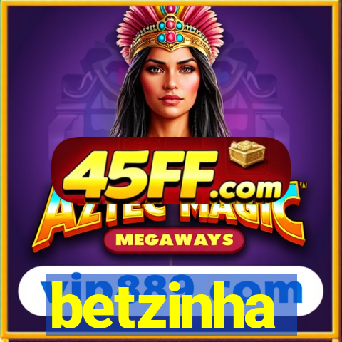 betzinha