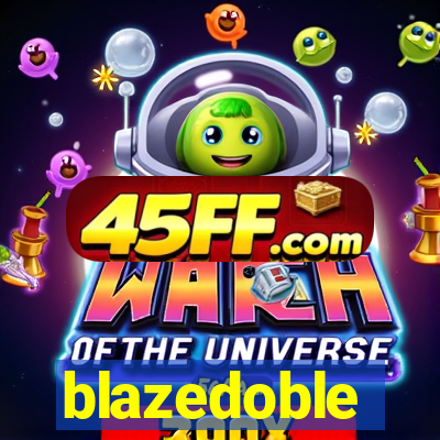 blazedoble