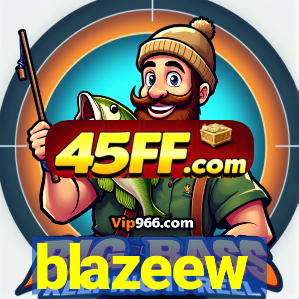 blazeew