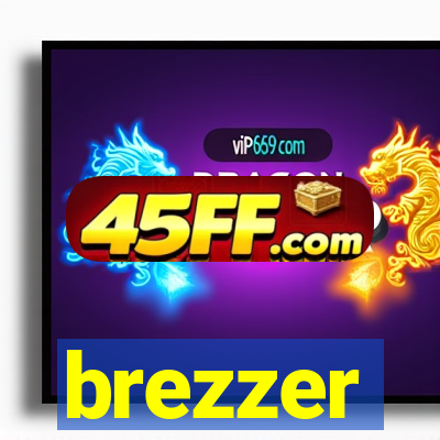 brezzer