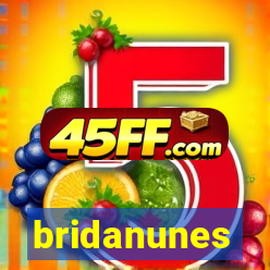 bridanunes