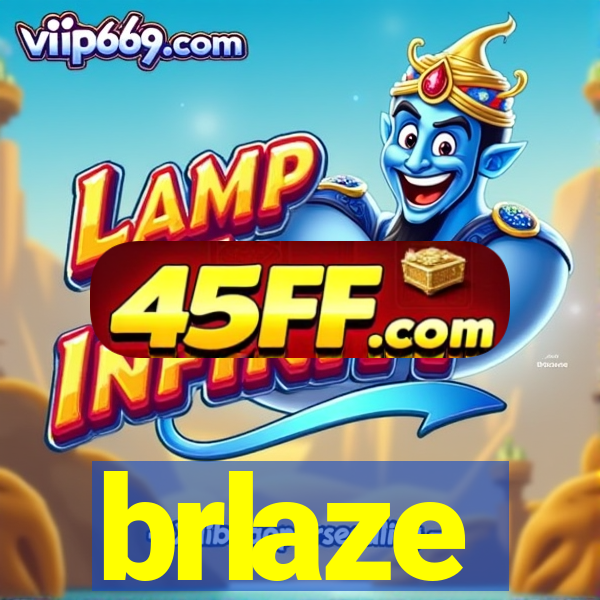 brlaze