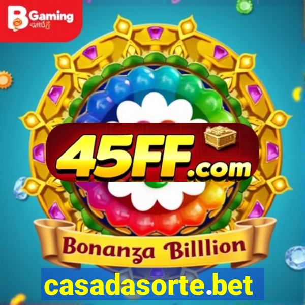 casadasorte.bet