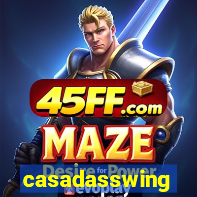casadasswing