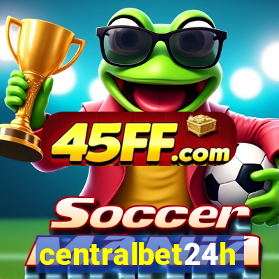 centralbet24h