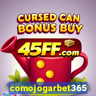 comojogarbet365