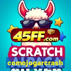 comojogarcrash