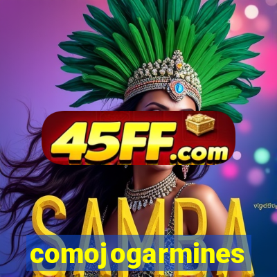 comojogarmines