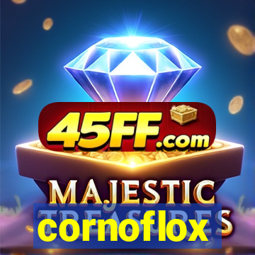 cornoflox