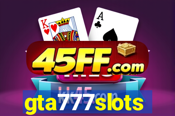 gta777slots