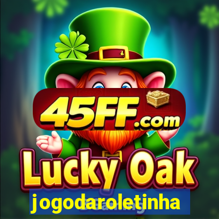 jogodaroletinha