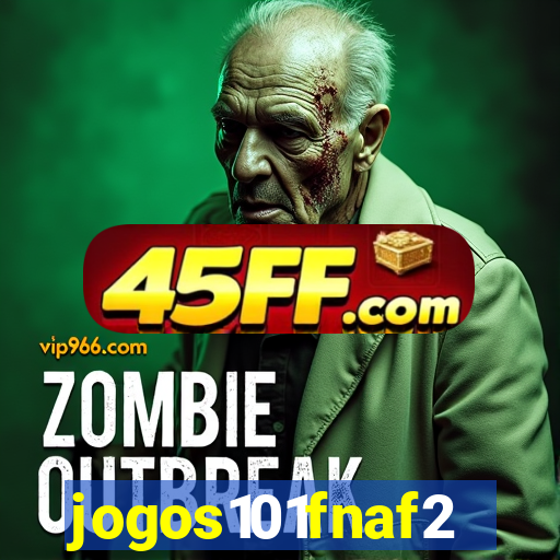 jogos101fnaf2