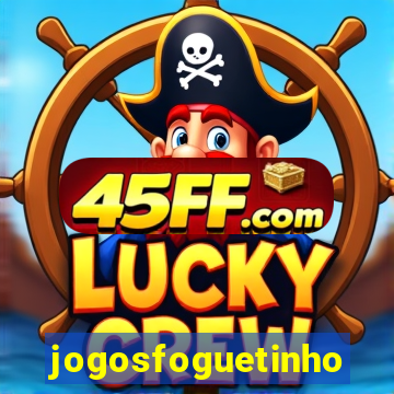 jogosfoguetinho