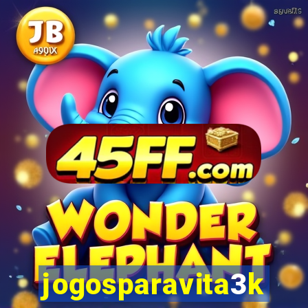 jogosparavita3k