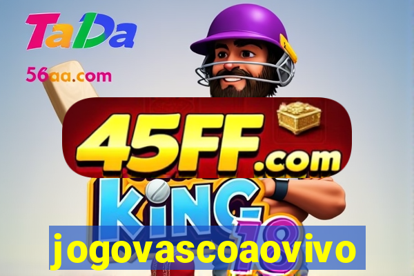 jogovascoaovivo