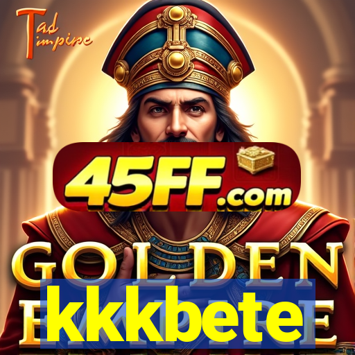 kkkbete