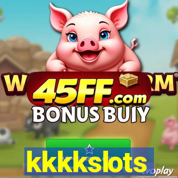 kkkkslots