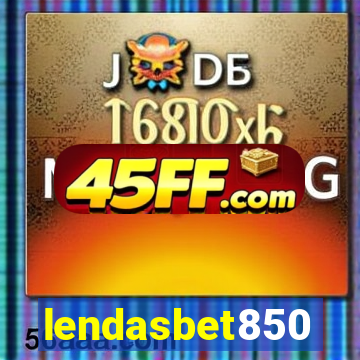 lendasbet850