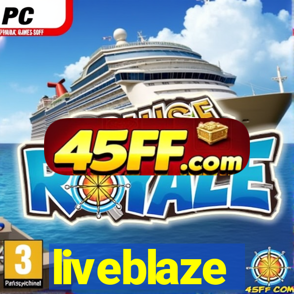 liveblaze