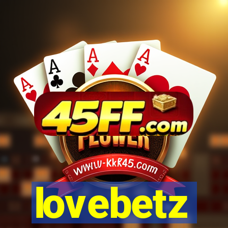 lovebetz