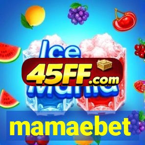 mamaebet