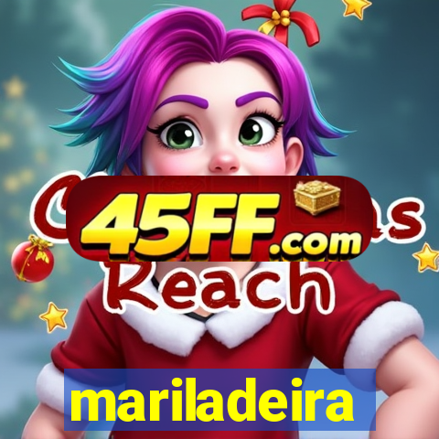 mariladeira