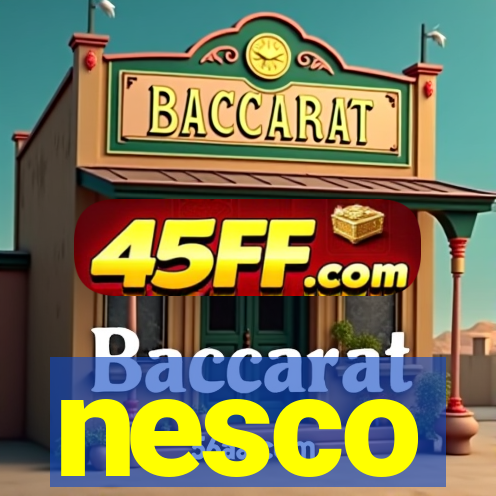 nesco