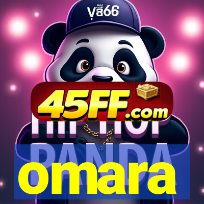 omara