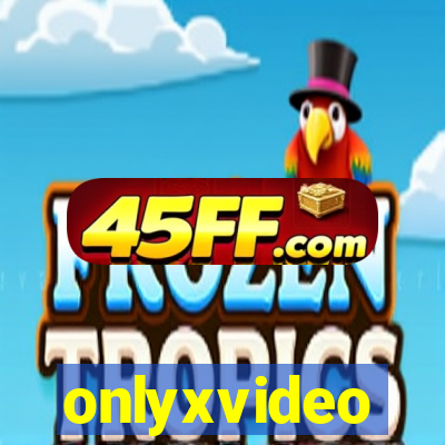 onlyxvideo