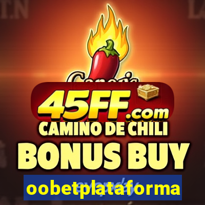 oobetplataforma