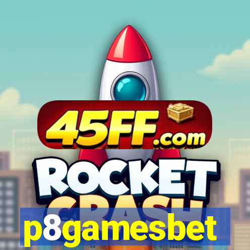p8gamesbet