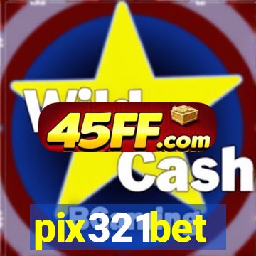 pix321bet