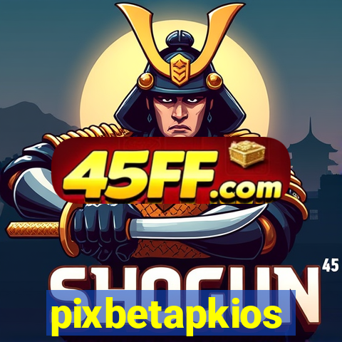 pixbetapkios
