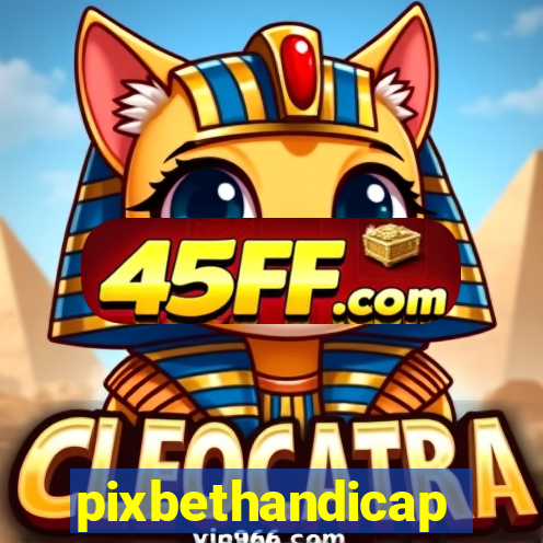 pixbethandicap