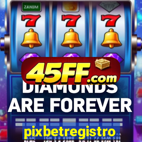 pixbetregistro