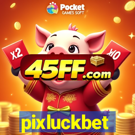 pixluckbet