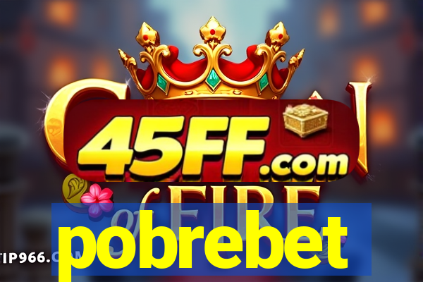 pobrebet