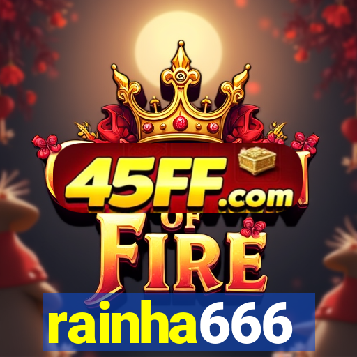 rainha666