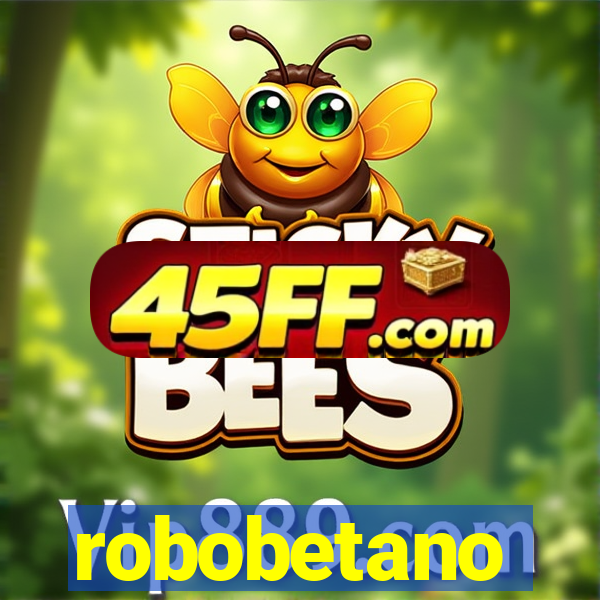 robobetano