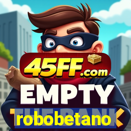 robobetano
