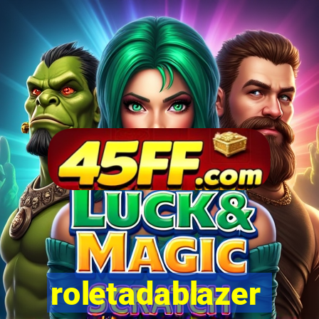 roletadablazer