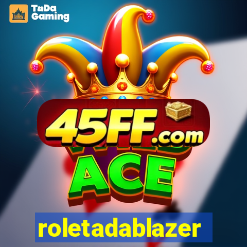 roletadablazer