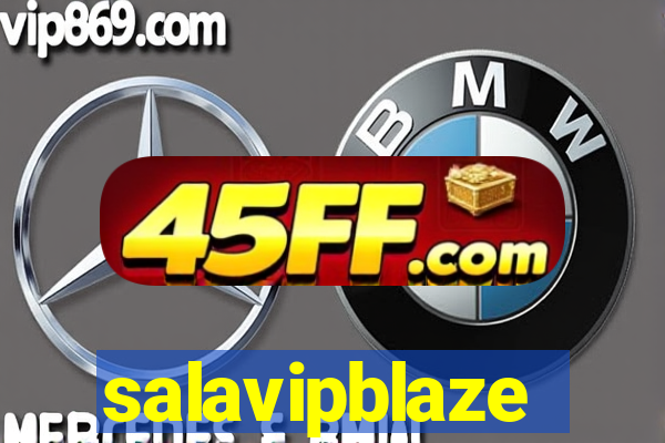 salavipblaze