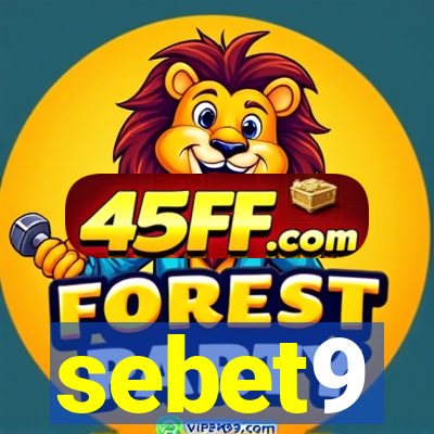sebet9