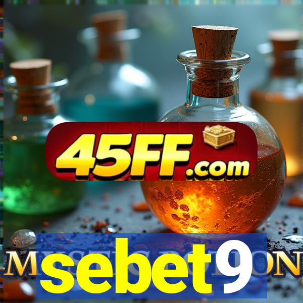 sebet9