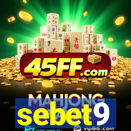 sebet9